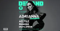 DEMAND Pres. Adrianna | Aelva K | Mezquida | Dual Drive