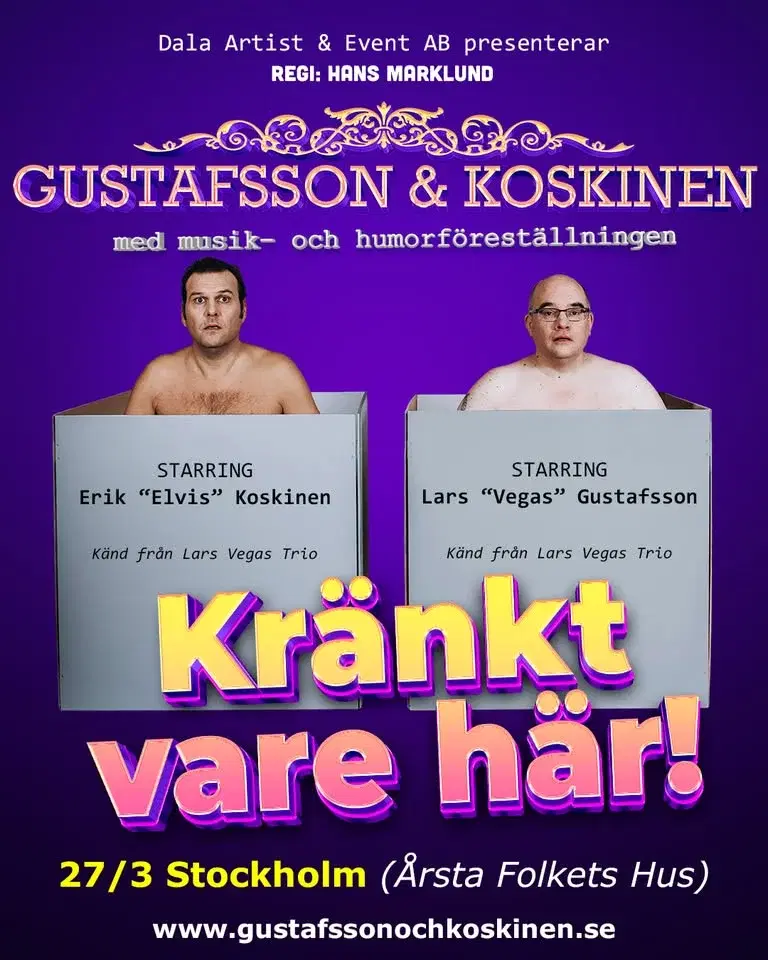KRÄNKT VARE HÄR! En lättstött humorföreställning med Gustafsson och Koskinen.