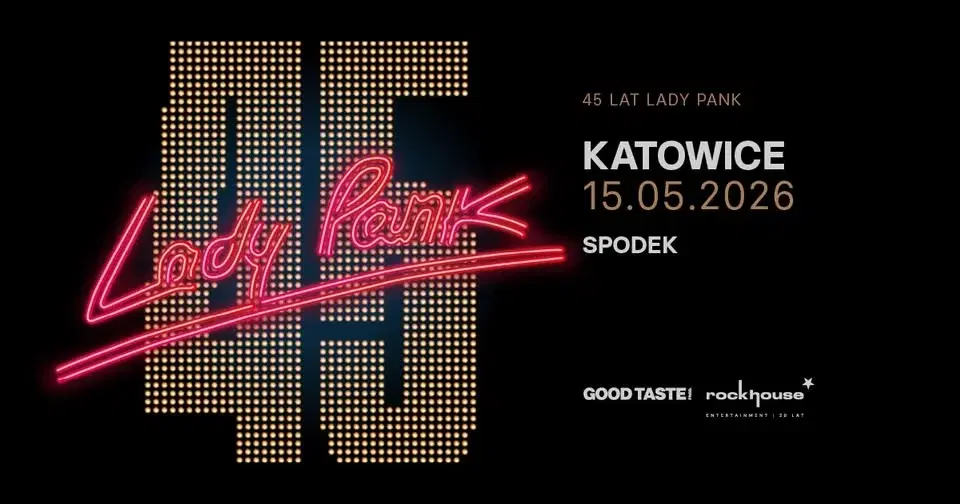 45 LAT LADY PANK / Katowice / 15.05.2026