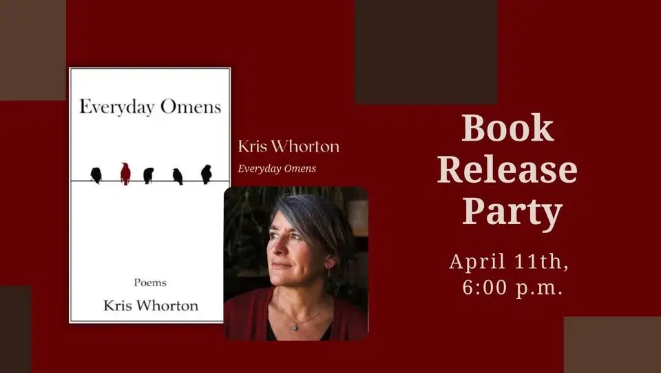Kris Whorton's "Everyday Omens" Book Release Party