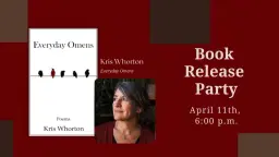Kris Whorton's "Everyday Omens" Book Release Party
