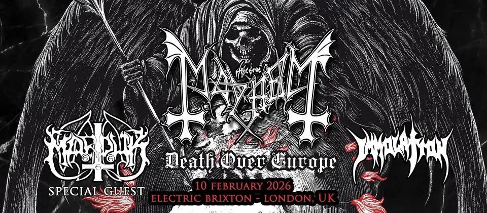Mayhem + Marduk + Immolation @ Electric Brixton, London