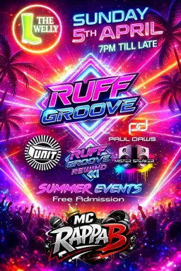 Ruff Groove Easter Sunday @ The Welly