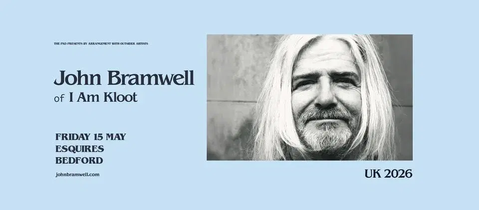 John Bramwell (I Am Kloot) Fri 15th May, Bedford Esquires