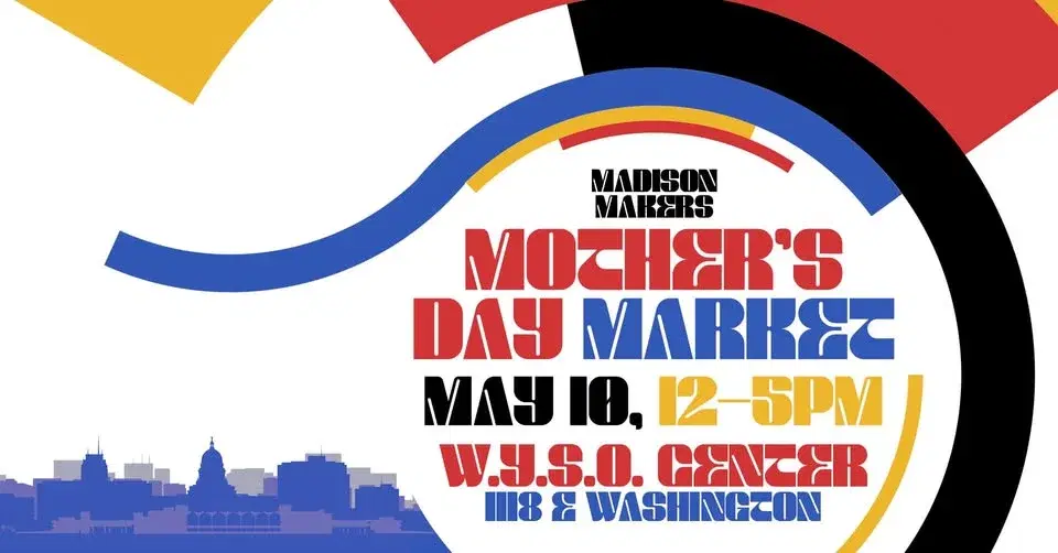 Madison Makers Mother's Day Market