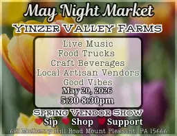 May Night Market at Yinzer Valley Farms