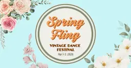 Spring Fling Vintage Dance Festival 2026