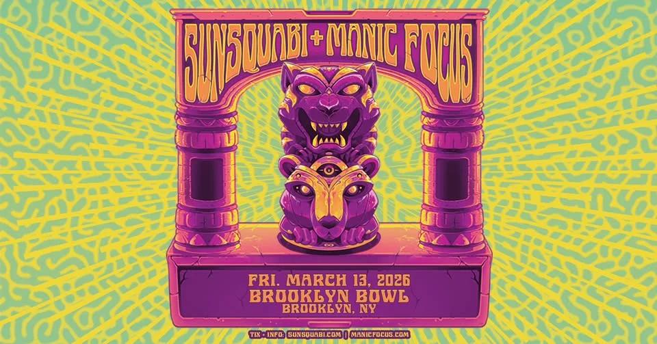 SunSquabi & Manic Focus