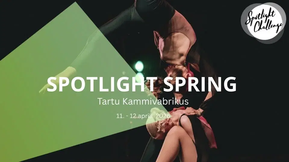 Kuldne Karikas esitleb: SPOTLIGHT CHALLENGE SPRING 2026