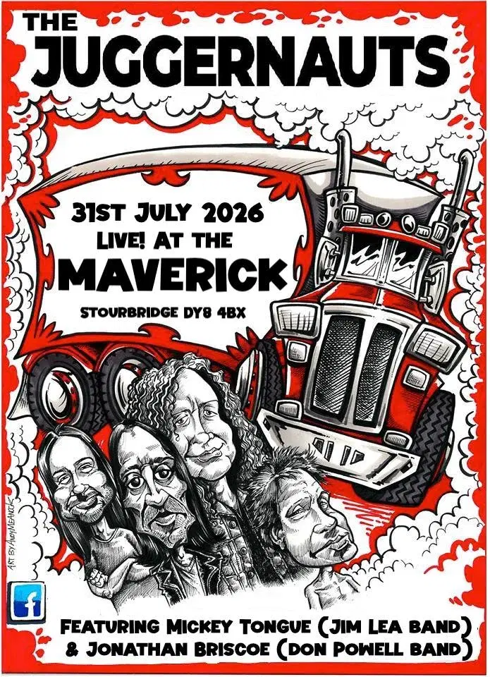 The Juggernauts @ The Maverick, Stourbridge - Friday 31 July 2026 - FREE entry!