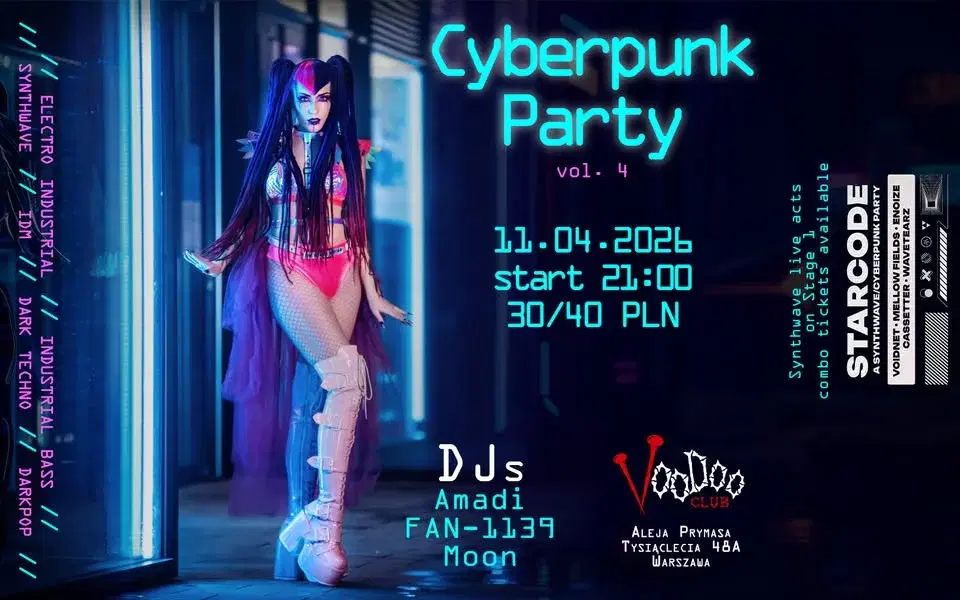 Cyberpunk Party (vol. 4) I Warszawa I 11.04 @VooDoo