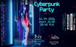 Cyberpunk Party (vol. 4) I Warszawa I 11.04 @VooDoo