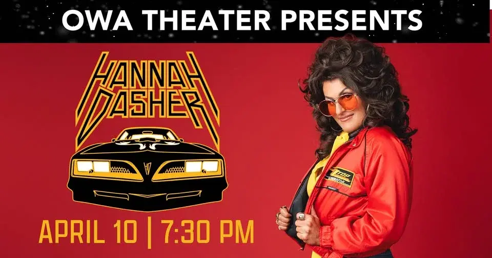 OWA Theater Presents: Hannah Dasher