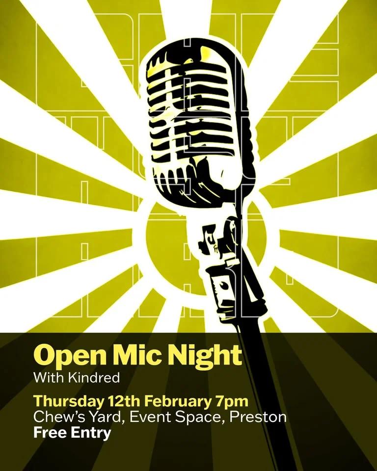 Open Mic hosted by Kindred at Chew's Yard
