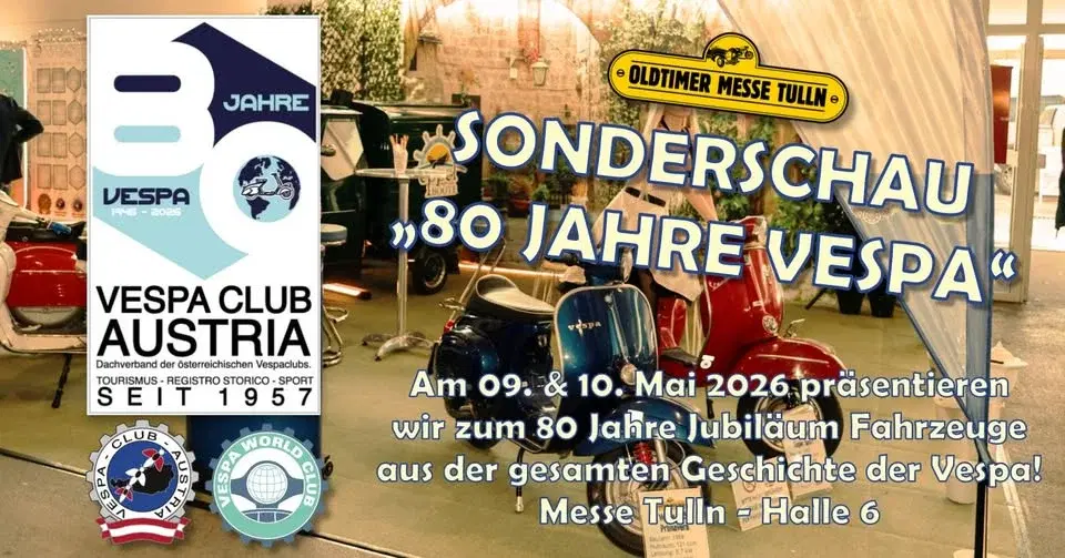 Sonderschau "80 Jahre Vespa" bei Oldtimermesse Tulln 2026