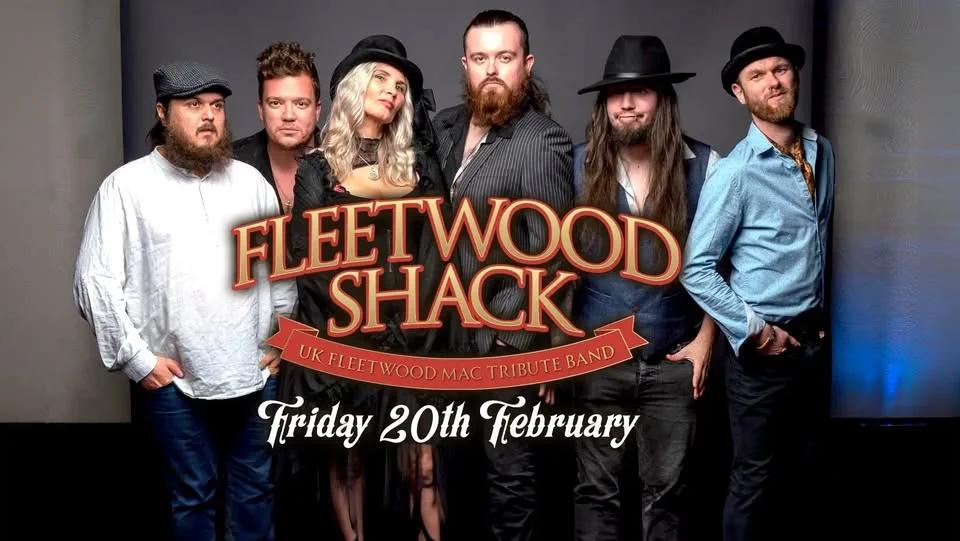 Fleetwood Shack (Fleetwood Mac Tribute) - Friday 20th February