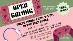 Ages 12-17 Open Gaming
