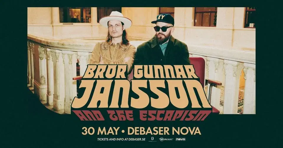Bror Gunnar Jansson & The Escapism | Debaser Nova