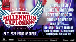 Radio Kiss Millennium Explosion 2026 | Praha