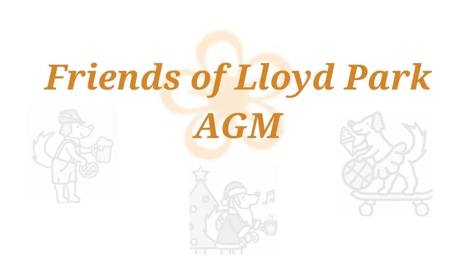 Friends of Lloyd Park AGM