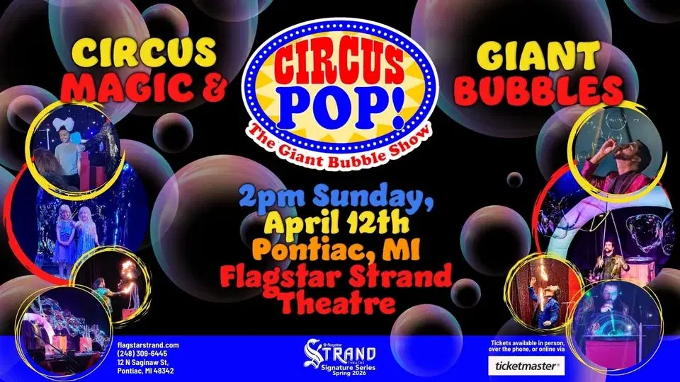 Circus POP The Giant Bubble Show | Pontiac, MI