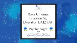 Roxy Cinema, Ulverston - Psychic Night with Grant Harris Medium