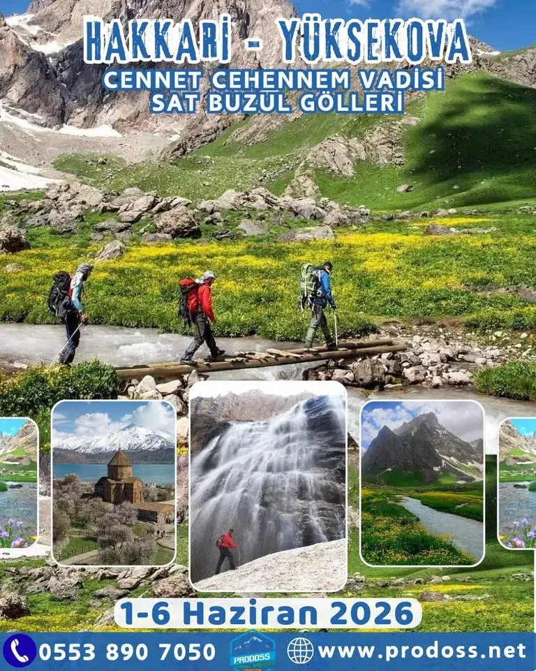 Prodoss HAKKÂRİ - YÜKSEKOVA - SAT GÖLLERİ - CİLO DAĞLARI & VAN Doğa Yürüyüşü ve Gezisi
