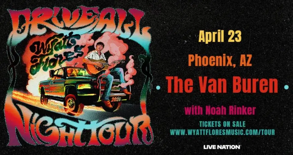 Wyatt Flores: Drive All Night Tour