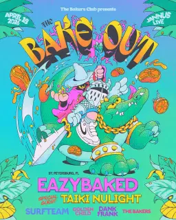 EAZYBAKED Presents - The Bake Out - St. Petersburg, FL