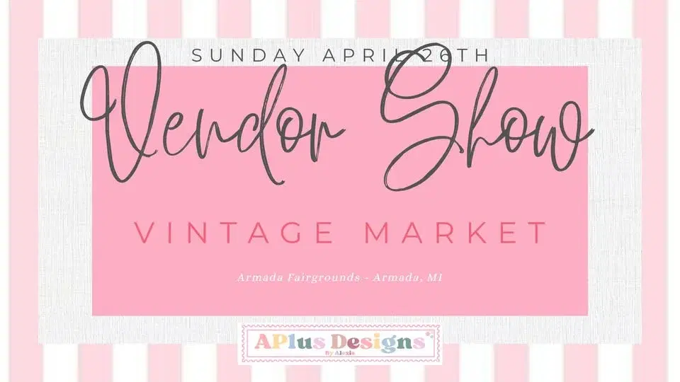 Vendor Show with The Vintage Market - April Showers