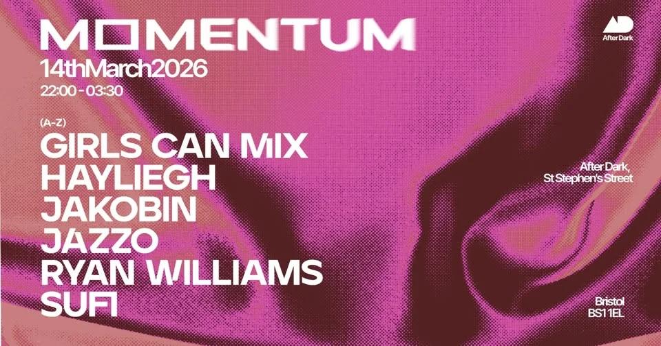 Momentum At After Dark w/ Girls Can Mix, Jakobin,Hayliegh & More