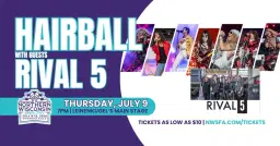 Hairball with Guests Rival 5 at the Northern Wisconsin State Fair