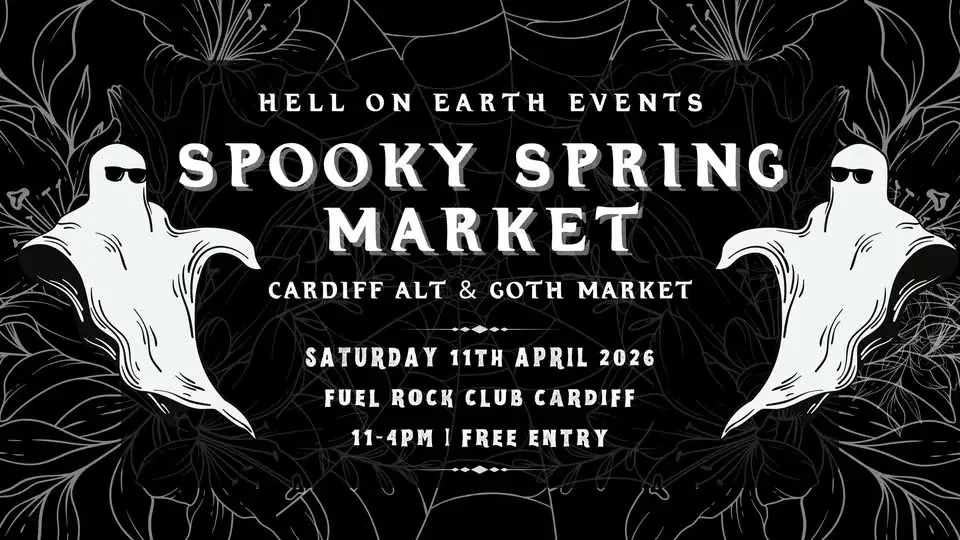 Spooky Spring Market đđż - Cardiff Alt & Goth Market