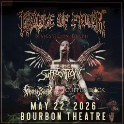 Cradle Of Filth w/ Suffocation, Ghost Bath and Cultus Black at Bourbon Theatre