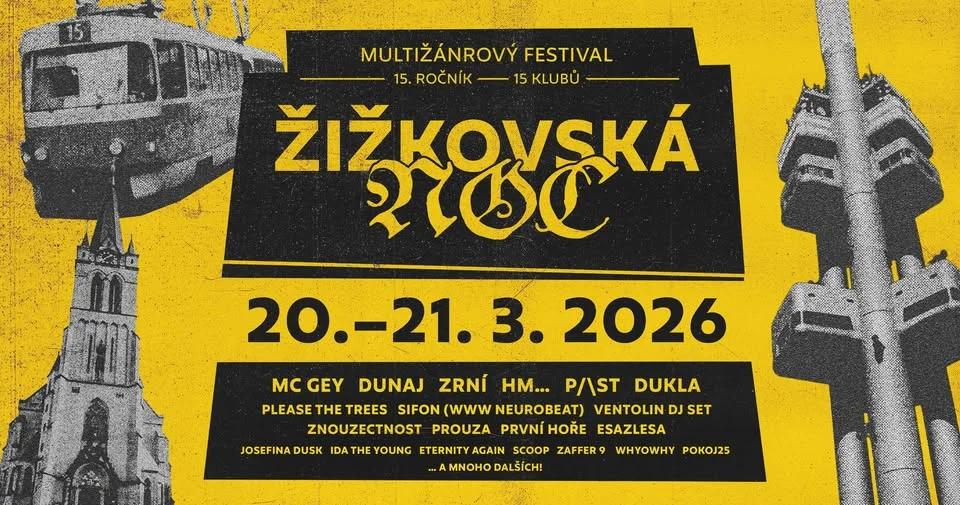 ŽIŽKOVSKÁ NOC 2026 - multižánrový klubový festival - 15 let