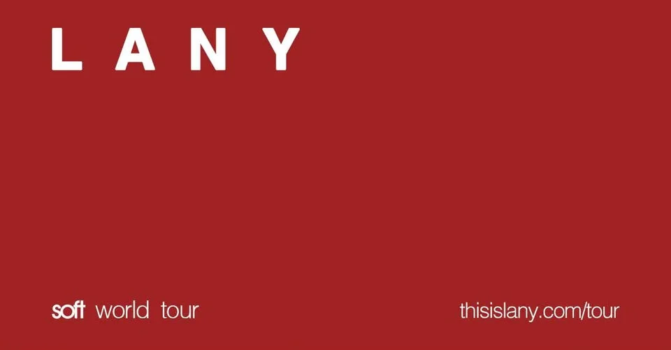 LANY: Soft World Tour