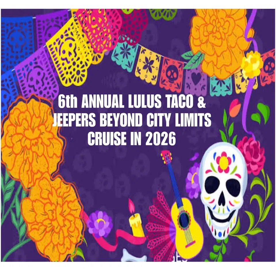 6th Annual Lulus Taco & Jeepers Beyond City Limits Cruise In