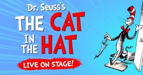 Dr. Seuss's The Cat In The Hat Live on Stage!