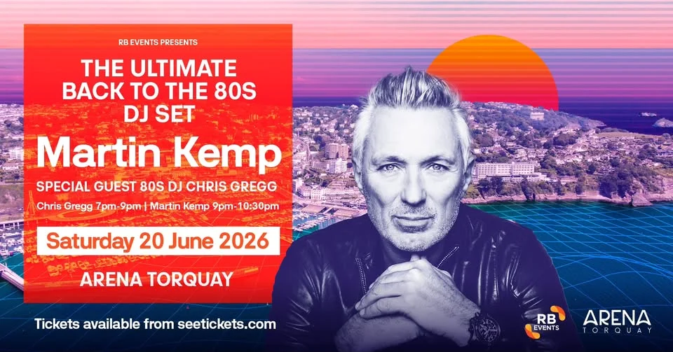 MARTIN KEMP - BACK TO THE 80s @ ARENA TORQUAY