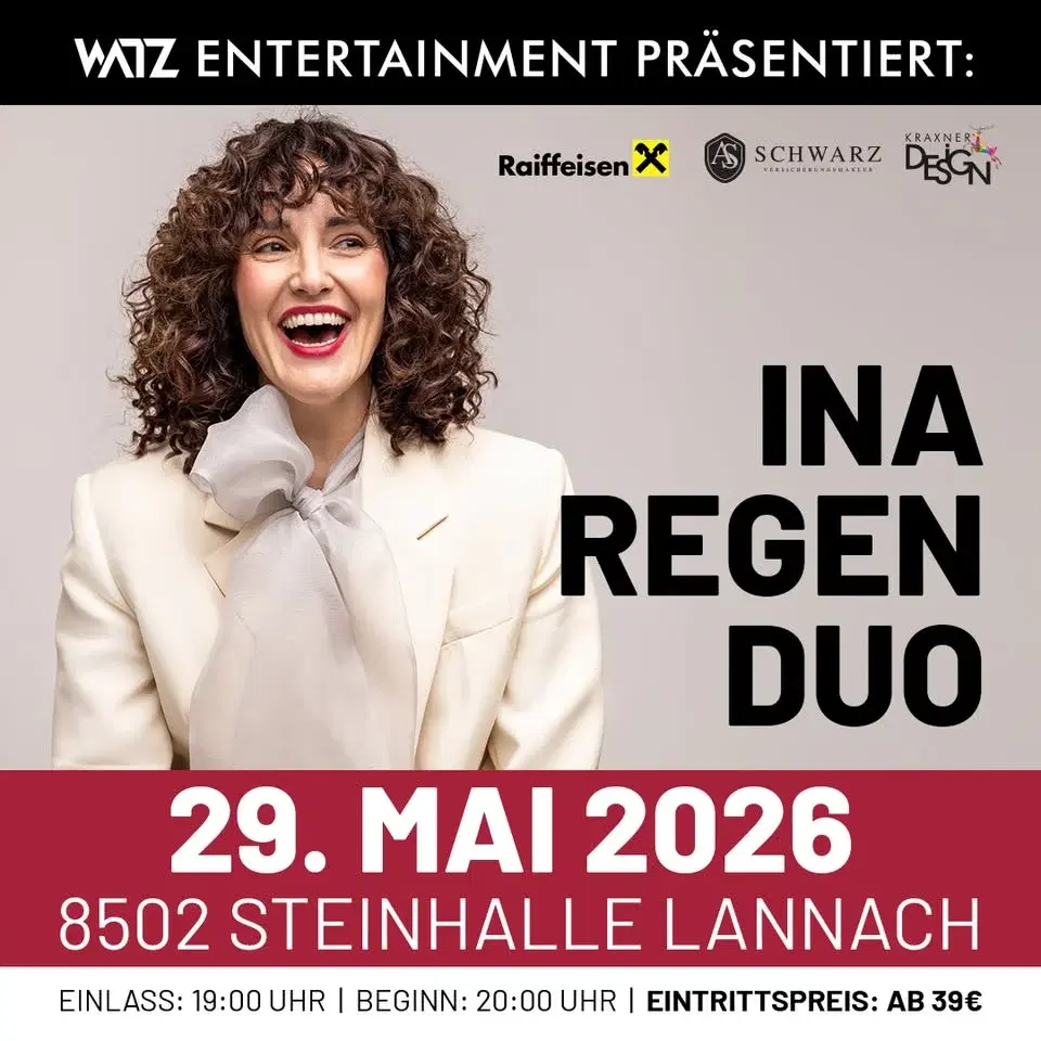 INA REGEN Duo | Steinhalle Lannach am 29.05.2026