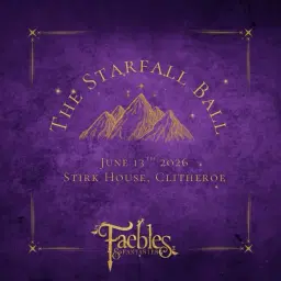 The Starfall Ball- Stirk House, Clitheroe