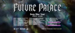 FUTURE PALACE - Deep Blue Tour' 26 - Budapest