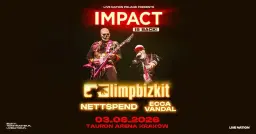 IMPACT is back (LIMP BIZKIT, NETTSPEND, ECCA VANDAL) - 03.06.2026, TAURON Arena Kraków