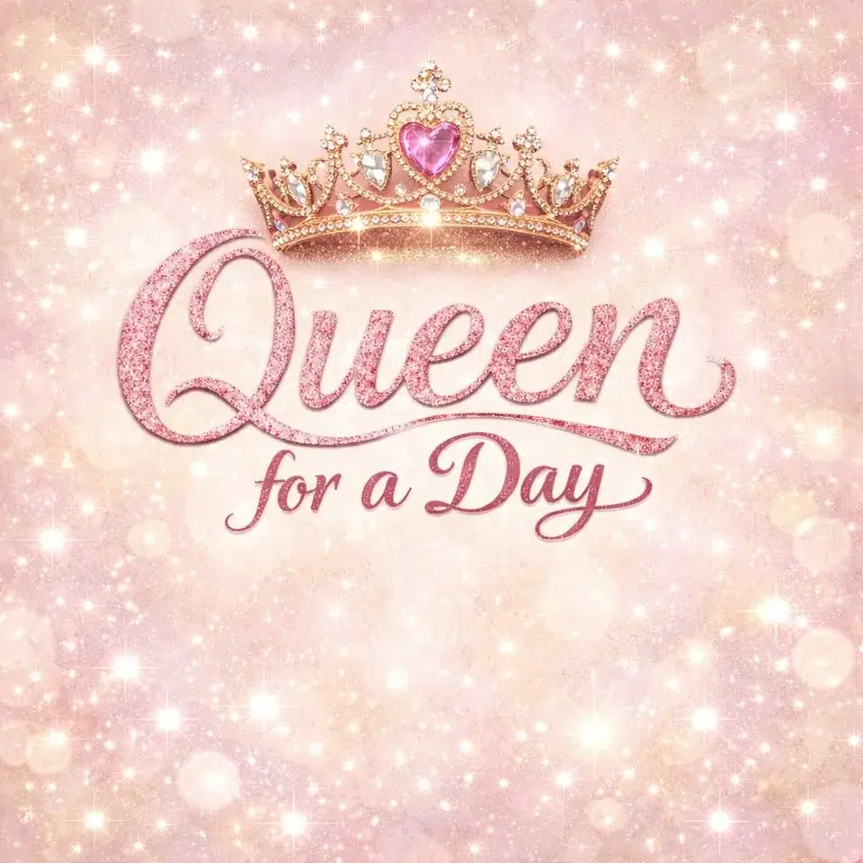 Queen for a Day