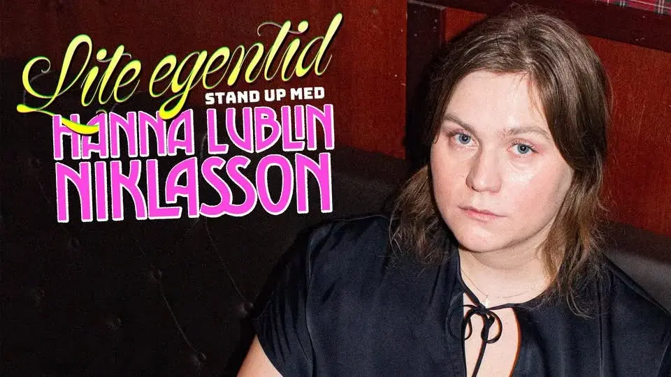 Checka Jaken Comedy Club: Hanna Lublin Niklasson: Lite egentid (18+)