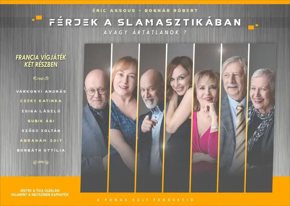 Nagykanizsa - Férjek a slamasztikában - francia vígjáték 2 felvonásban