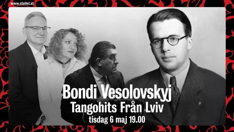 En hyllning till Bondi Vesolovskyj - Sångerna som levde i exil