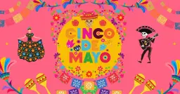 Cinco de Mayo(Weekend)