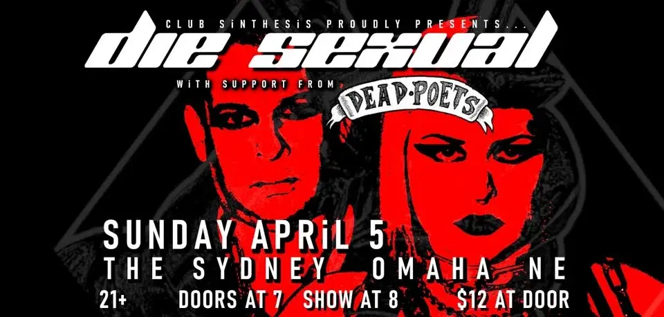 Club Sinthesis presents: DIE SEXUAL w/ DEAD POETS