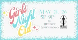 Girls Night Out in Historic Springboro